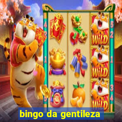 bingo da gentileza